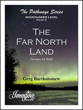 The Far North Land Concert Band sheet music cover